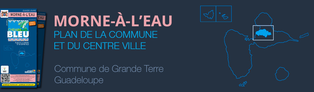 Téléchargez la carte PDF de la commune Morne-à-l'Eau en Guadeloupe