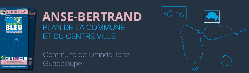Téléchargez la carte PDF de la commune Anse-Bertrand en Guadeloupe